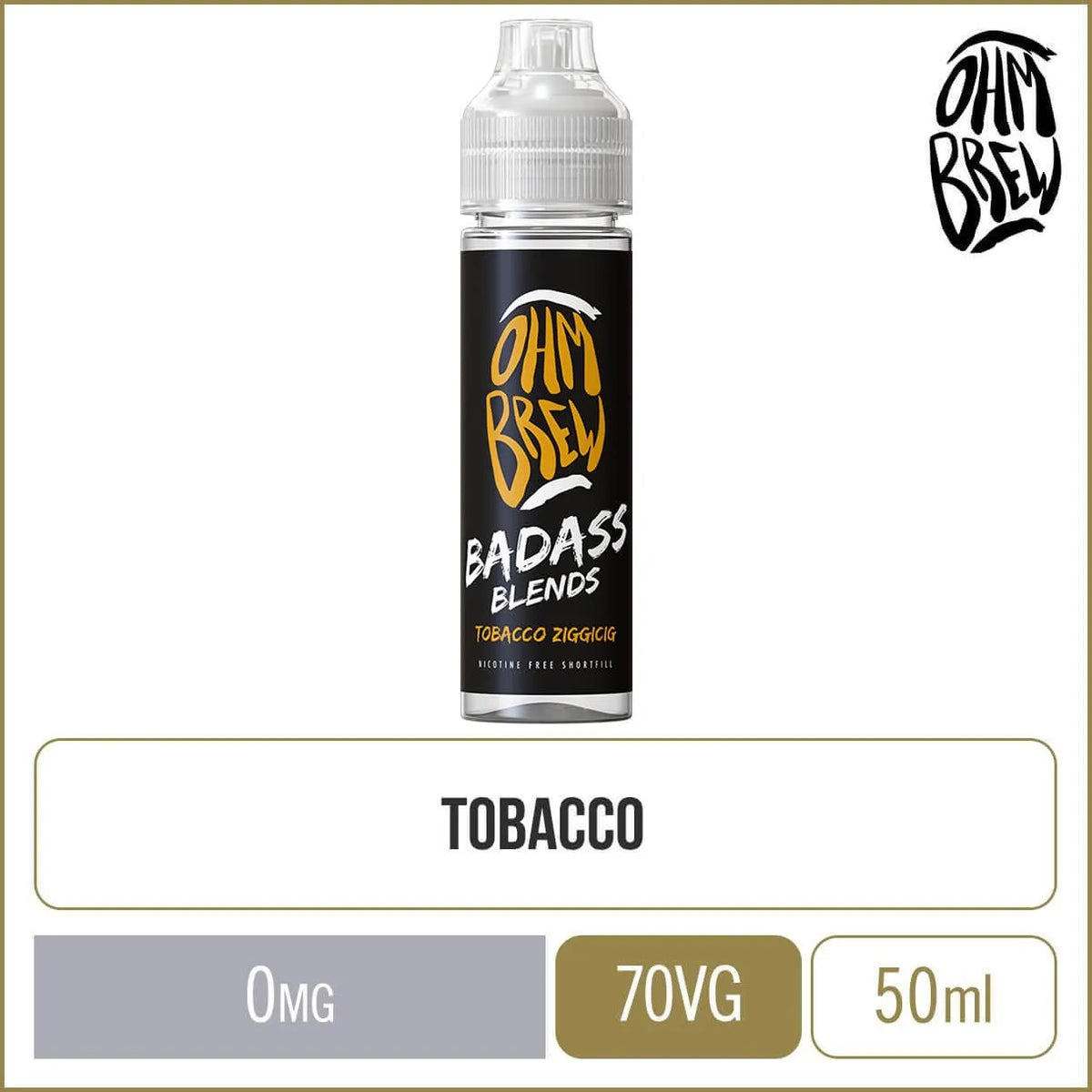 Buy Tobacco Ohm Brew Badass Blends E-Liquid