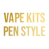 Vape Kits - Pen Style