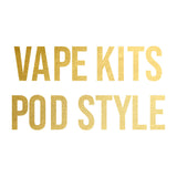 Vape Kits - Pod Style