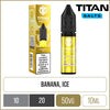 Titan Salts Banana Ice E-Liquid 10ml