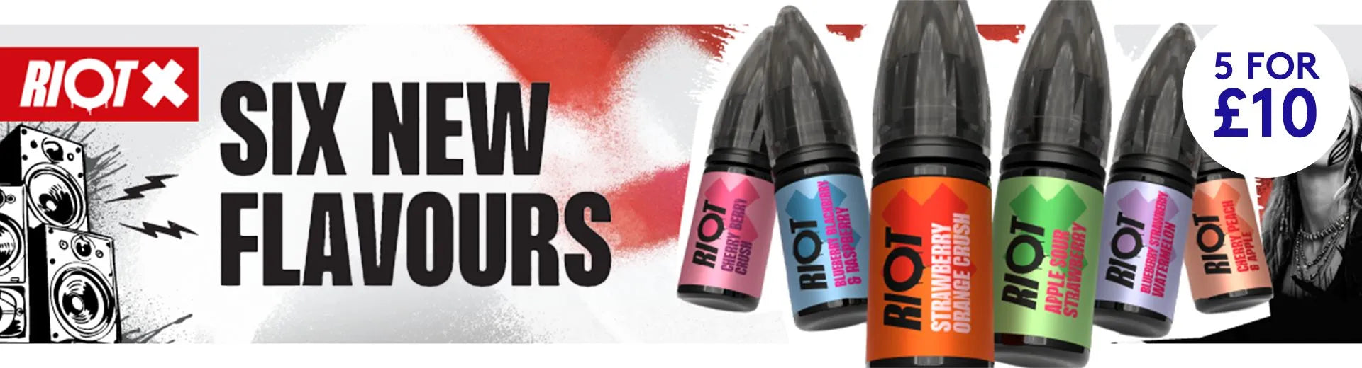 A banner showing six new flavours from the Riot X vape juice range, available in a 5 For £10 offer.
